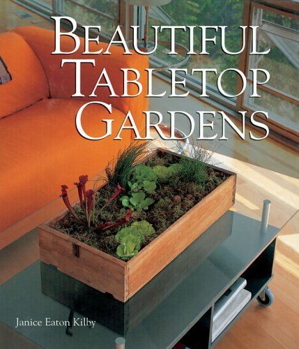 Beautiful Tabletop Gardens