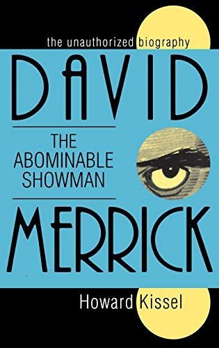 David Merrick, the Abominable Showman
