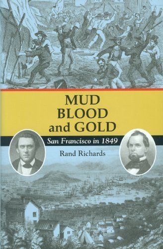 Mud, Blood, and Gold