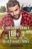 Cowboys Don't Have a Fake Marriage with Their Best Friend's Sister