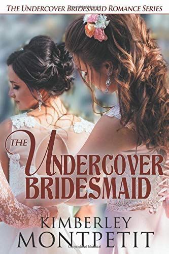 The Undercover Bridesmaid