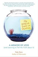 The Goldfish Went on Vacation