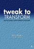 Tweak to Transform