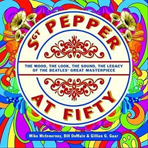 Sgt Pepper at Fifty