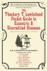 The Thackery T. Lambshead Pocket Guide to Eccentric & Discredited Diseases, 83rd Edition