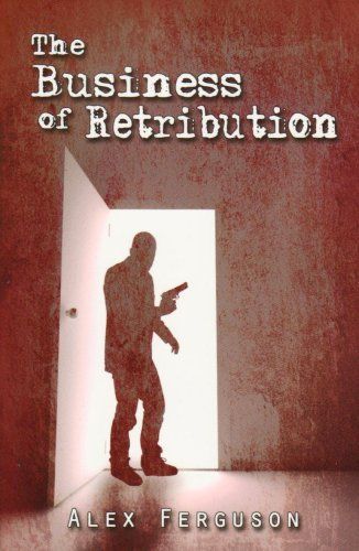 The Business of Retribution