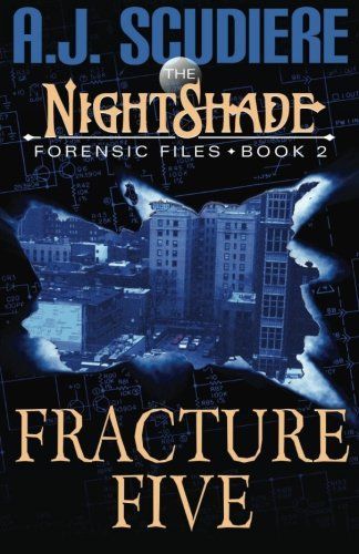 The Nightshade Forensic Files: Fracture Five