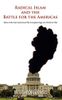 Radical Islam and the Battle for the Americas