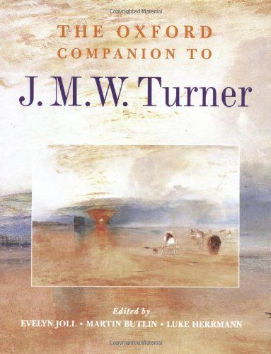 The Oxford Companion to J.M.W. Turner