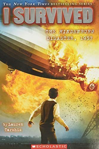 I Survived the Hindenburg Disaster, 1937 (I Survived #13)