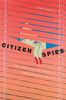 Citizen Spies