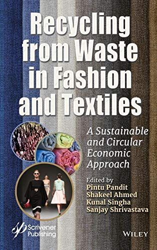 Recycling from Waste in Fashion and Textiles