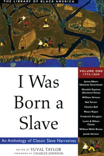 I was Born a Slave: 1849-1866