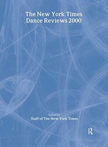 The New York Times Dance Reviews 2000