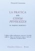 La pratica della consapevolezza. In parole semplici