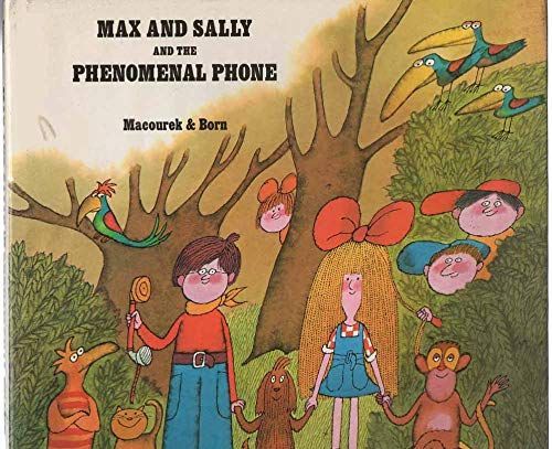 Max and Sally and the Phenomenal Phone
