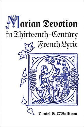 Marian Devotion in Thirteenth-century French Lyric