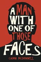 A Man With One of Those Faces