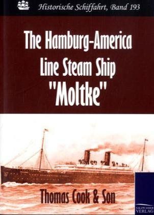 The Hamburg-America Line Steam Ship "Moltke"