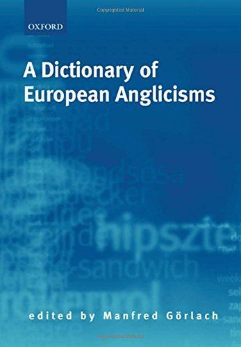 A Dictionary of European Anglicisms