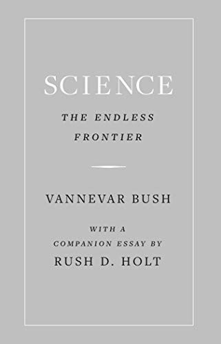 Science, the Endless Frontier