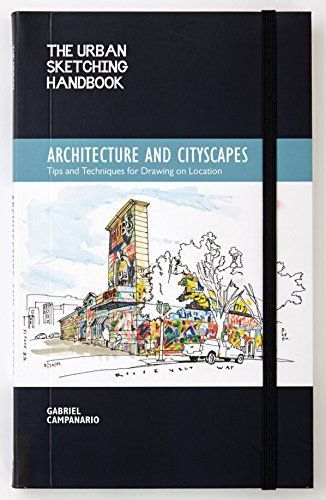 The Urban Sketching Handbook: Architecture and Cityscapes