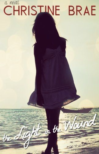 The Light in the Wound