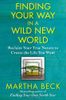 Finding Your Way in a Wild New World
