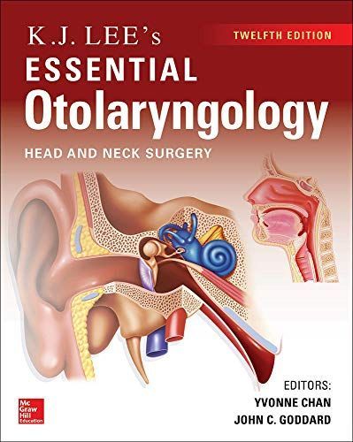 KJ Lee's Essential Otolaryngology, 12th edition