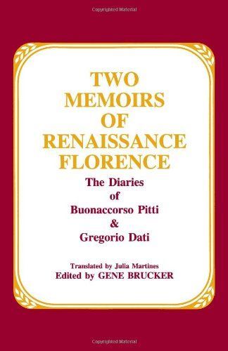 Two Memoirs of Renaissance Florence