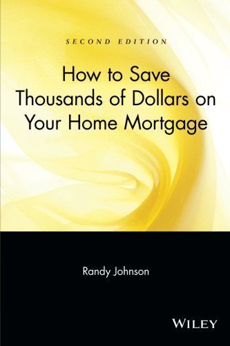 How to Save Thousands of Dollars on Your Home Mortgage