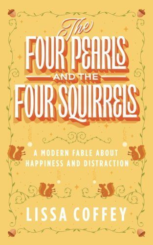 The Four Pearls and the Four Squirrels