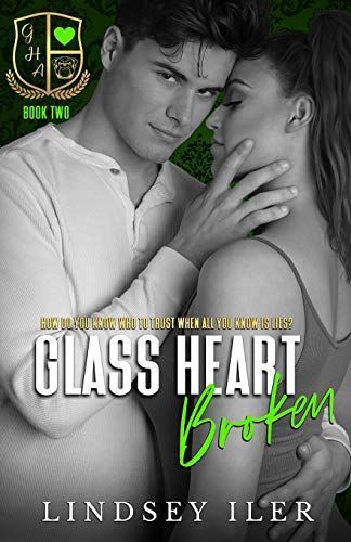 Glass Heart Broken