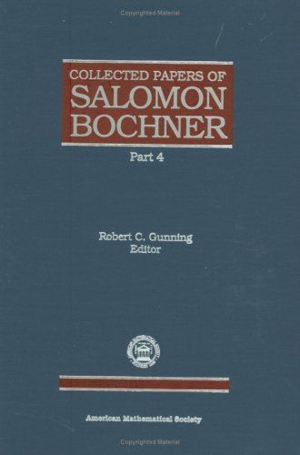 Collected Papers of Salomon Bochner, Part 4