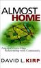 Almost Home - America's Love-Hate Relationship with Community