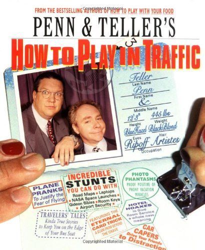 Penn & Teller's how to Play in Traffic