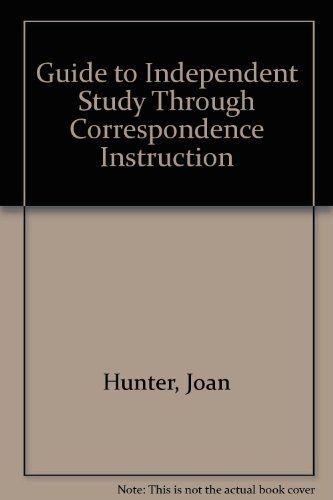 Guide to Independent Study Through Correspondence Instruction, 1980-1982