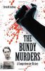 The Bundy Murders