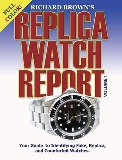 Richard Brown's Replica Watch Report