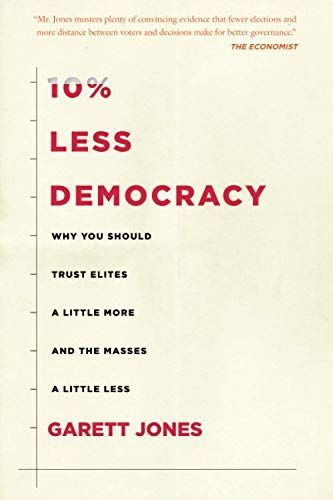 10% Less Democracy