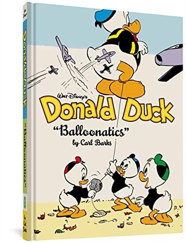 Walt Disney's Donald Duck "balloonatics": The Complete Carl Barks Disney Library Vol. 25