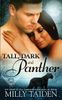 Tall, Dark and Panther