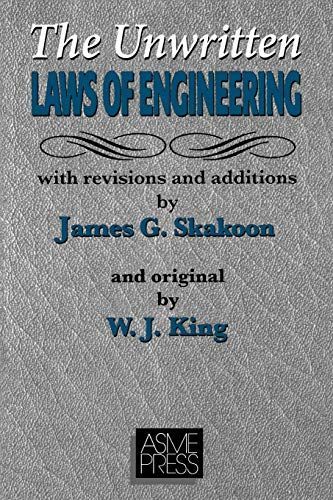 The Unwritten Laws of Engineering