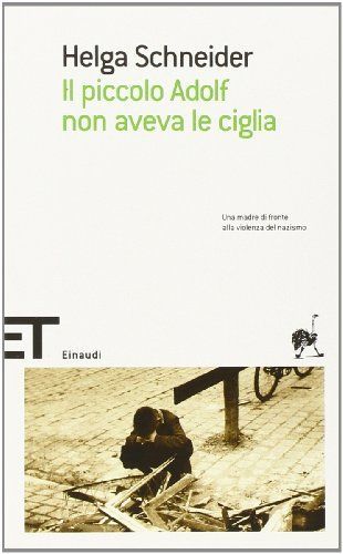 Il piccolo Adolf non aveva le ciglia