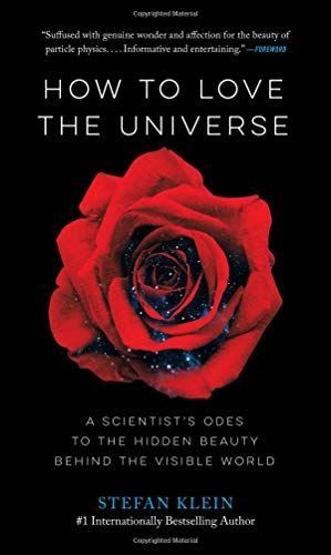 How to Love the Universe