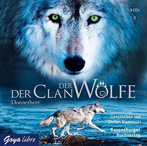 Der Clan der Wölfe 1: Donnerherz