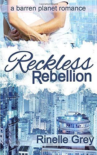 Reckless Rebellion