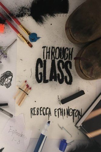 Through Glass