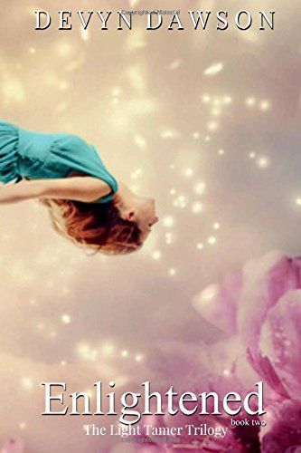 Enlightened: Book Two of the Light Tamer Trilogy