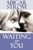 Waiting for You